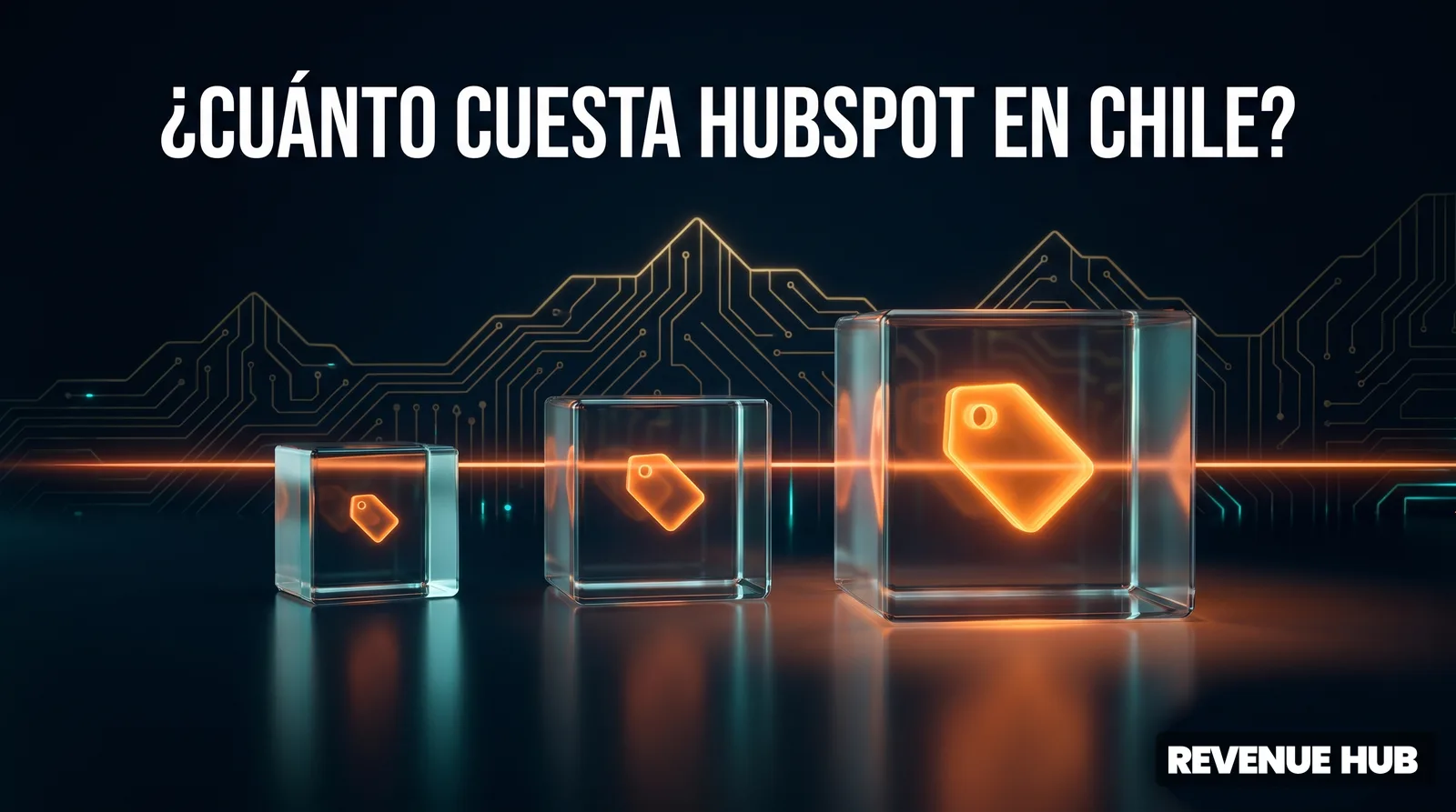 Cubos de vidrio con etiquetas de precio iluminadas representando los costos de licencias e implementación de HubSpot en Chile